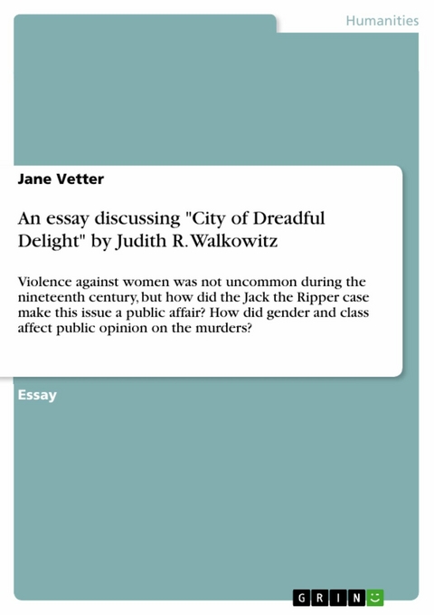 An essay discussing "City of Dreadful Delight"  by Judith R. Walkowitz - Jane Vetter