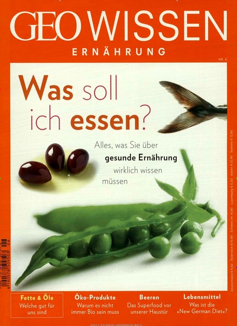 GEO Wissen Ernährung / GEO Wissen Ernährung 06/18 - Was soll ich essen? - Michael Schaper