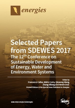 Selected Papers from SDEWES 2017: The 12th Conference on Sustainable Development of Energy, Water and Environment Systems