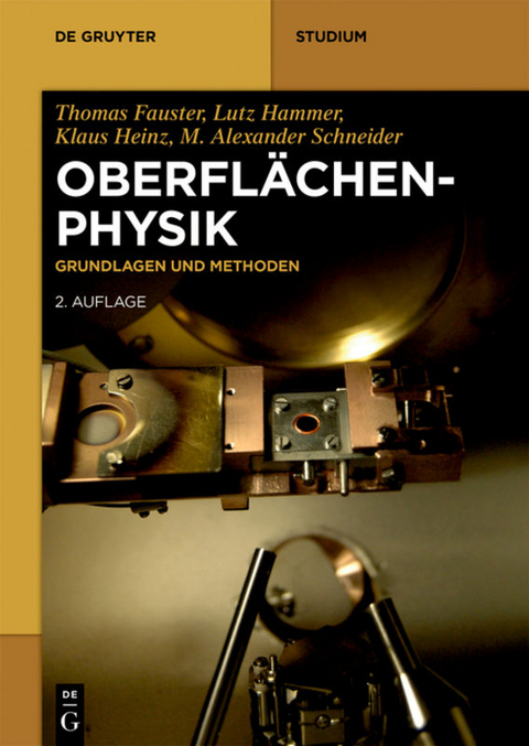 Oberflächenphysik - Thomas Fauster, Lutz Hammer, Klaus Heinz, M. Alexander Schneider