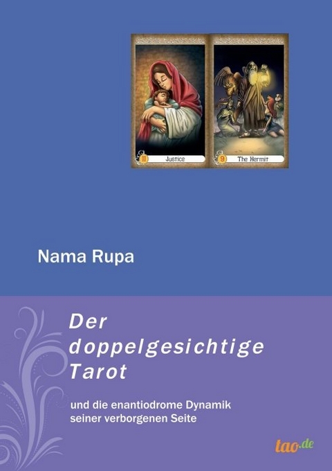 Der doppelgesichtige Tarot - Nama Rupa