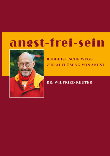 angst - frei - sein - Dr. Wilfried Reuter