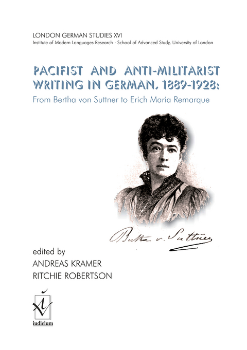 Pacifist and Anti-Militarist Writing in German, 1889-1928: - 