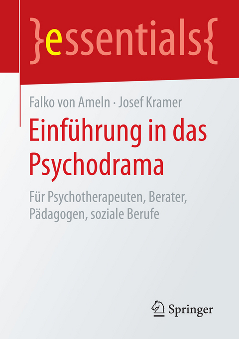 Einführung in das Psychodrama - Falko Ameln, Josef Kramer