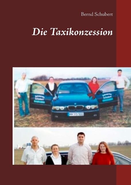 Die Taxikonzession - Bernd Schubert