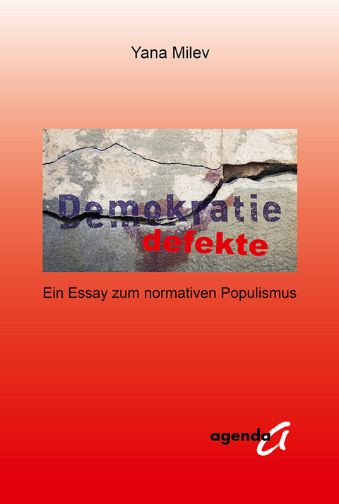 Demokratiedefekte - Yana Milev