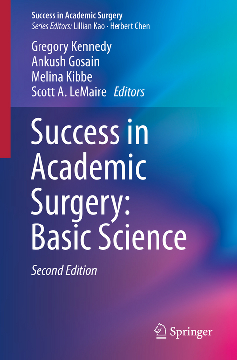 Success in Academic Surgery: Basic Science - 