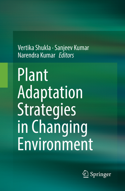 Plant Adaptation Strategies in Changing Environment - 
