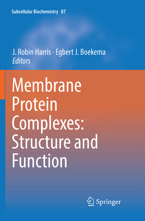 Membrane Protein Complexes: Structure and Function - 