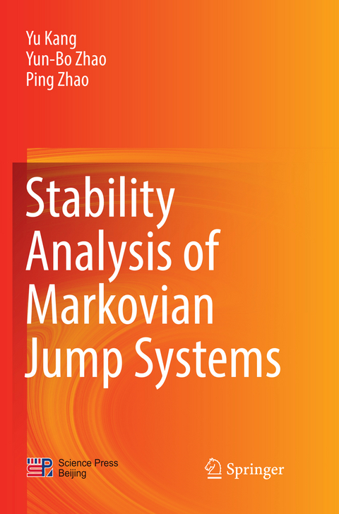 Stability Analysis of Markovian Jump Systems - Yu Kang, Yun-Bo Zhao, Ping Zhao