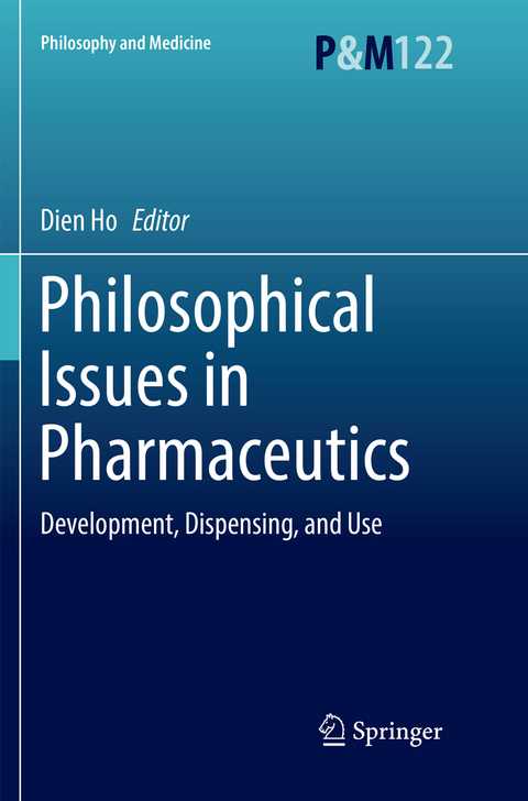 Philosophical Issues in Pharmaceutics - 