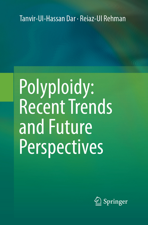Polyploidy: Recent Trends and Future Perspectives - Tanvir-Ul-Hassan Dar, Reiaz-Ul Rehman