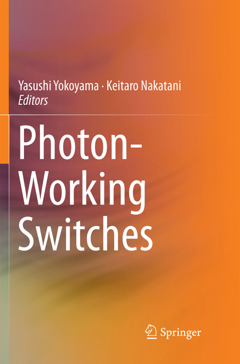 Photon-Working Switches - 