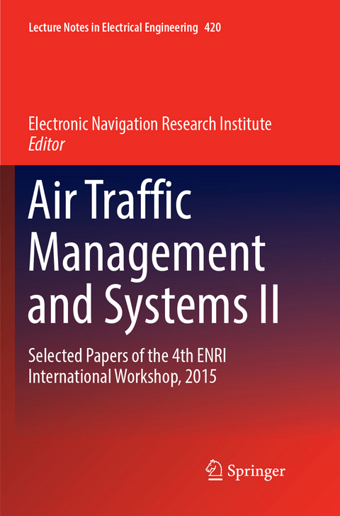 Air Traffic Management and Systems II - 