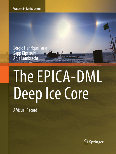 The EPICA-DML Deep Ice Core - Sérgio Henrique Faria, Sepp Kipfstuhl, Anja Lambrecht