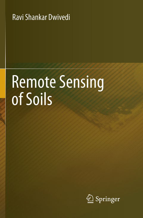 Remote Sensing of Soils - Ravi Shankar Dwivedi