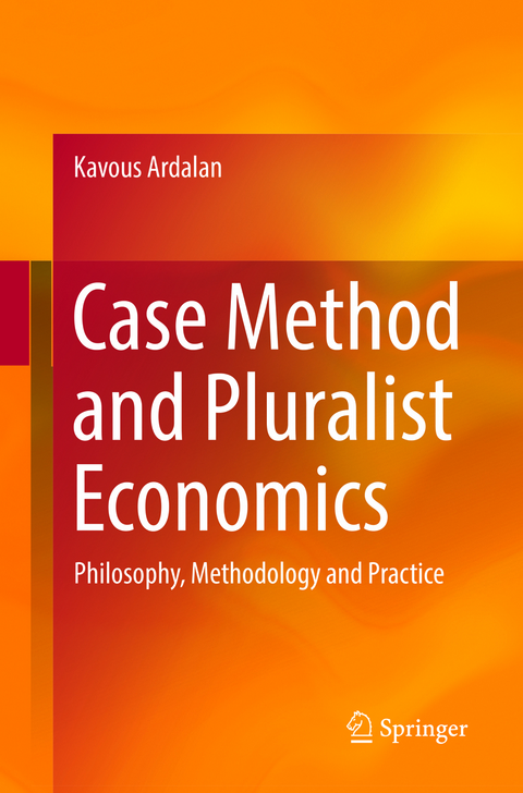 Case Method and Pluralist Economics - Kavous Ardalan