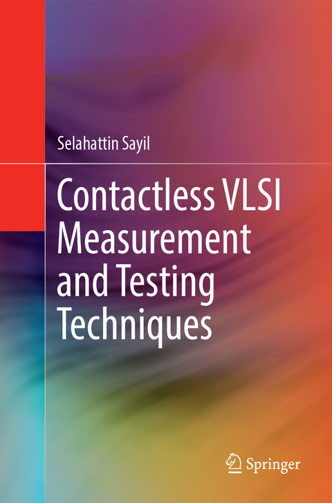 Contactless VLSI Measurement and Testing Techniques - Selahattin Sayil