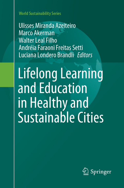 Lifelong Learning and Education in Healthy and Sustainable Cities - 