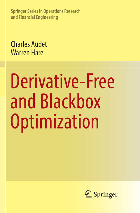 Derivative-Free and Blackbox Optimization - Charles Audet, Warren Hare