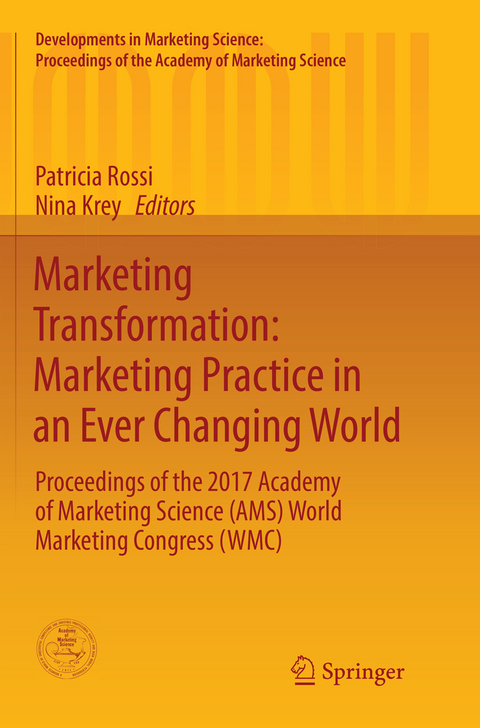 Marketing Transformation: Marketing Practice in an Ever Changing World - 