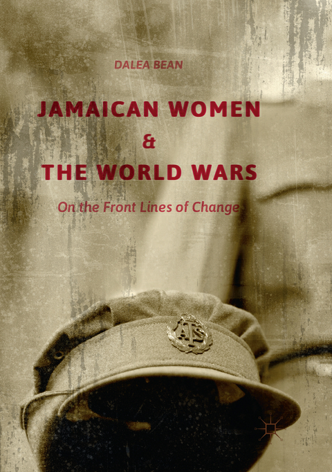 Jamaican Women and the World Wars - Dalea Bean