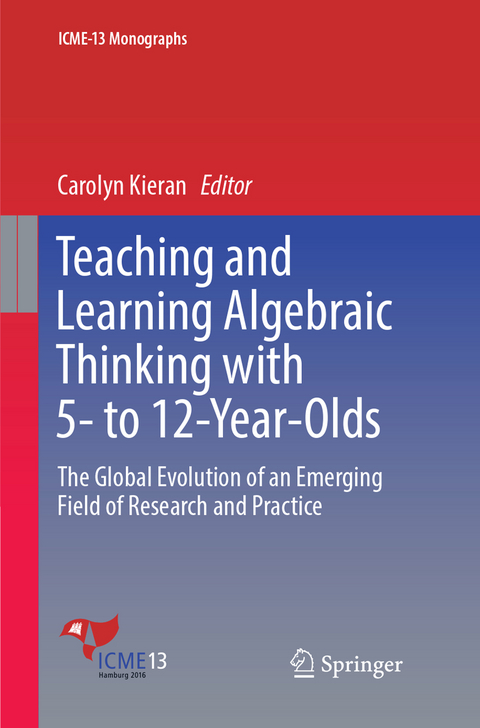 Teaching and Learning Algebraic Thinking with 5- to 12-Year-Olds - 
