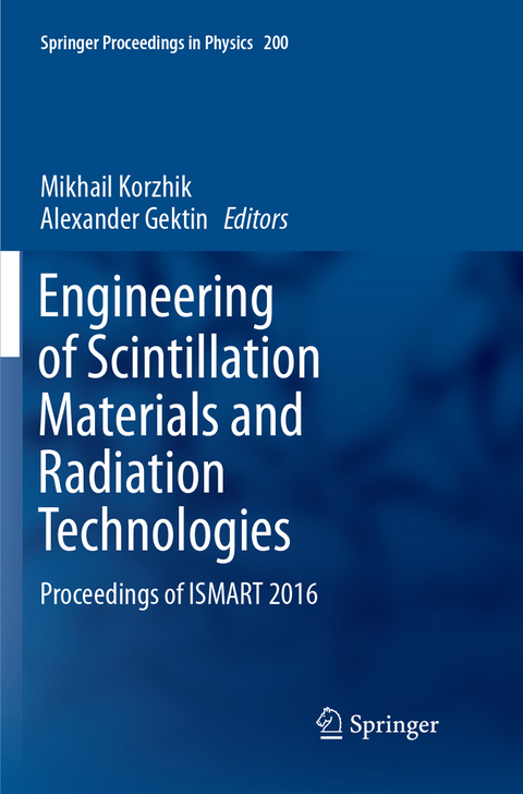Engineering of Scintillation Materials and Radiation Technologies - 