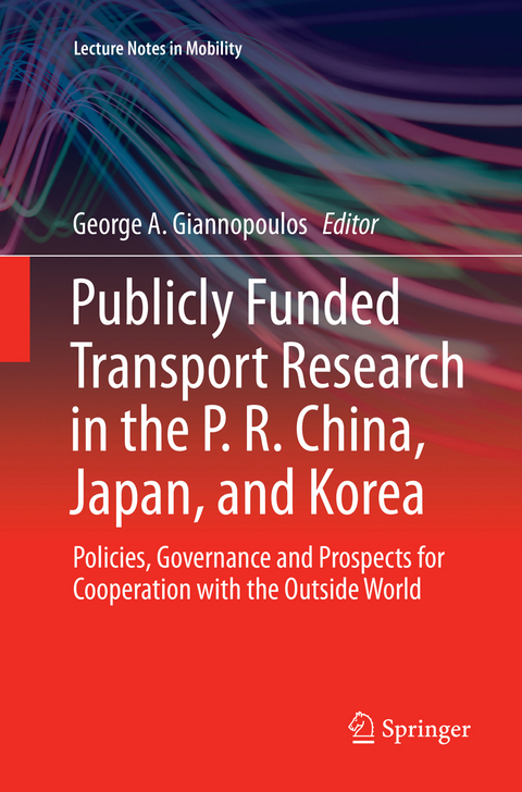 Publicly Funded Transport Research in the P. R. China, Japan, and Korea - 