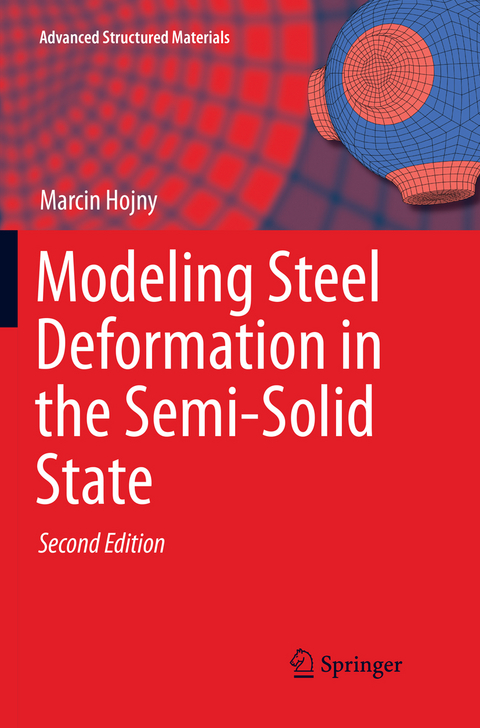 Modeling Steel Deformation in the Semi-Solid State - Marcin Hojny