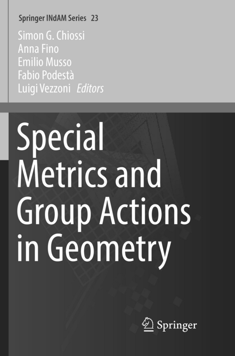 Special Metrics and Group Actions in Geometry - 