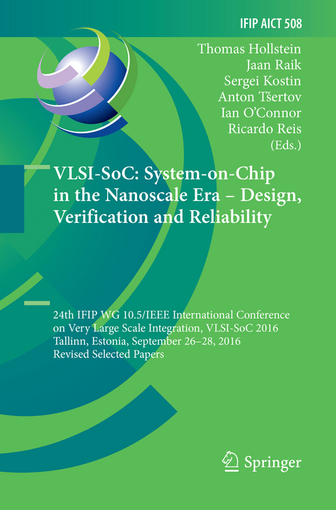VLSI-SoC: System-on-Chip in the Nanoscale Era – Design, Verification and Reliability - 