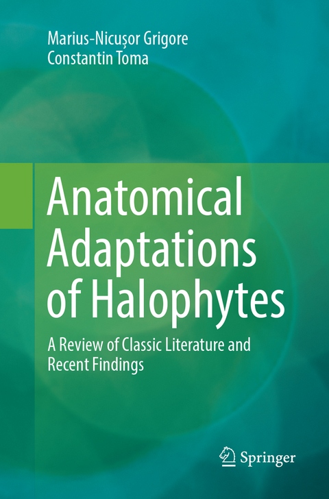 Anatomical Adaptations of Halophytes - Marius-Nicușor Grigore, Constantin Toma