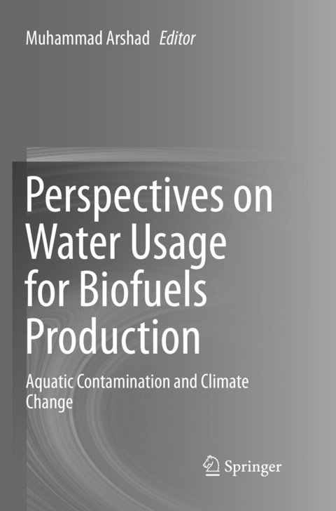 Perspectives on Water Usage for Biofuels Production - 