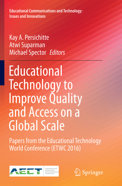 Educational Technology to Improve Quality and Access on a Global Scale - 