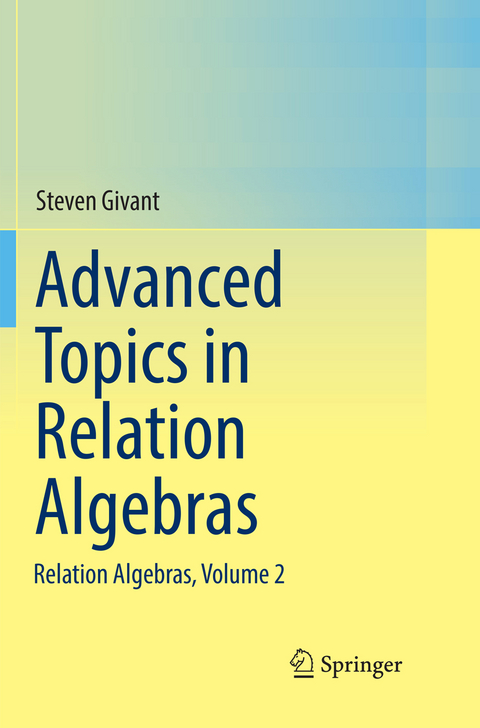 Advanced Topics in Relation Algebras - Steven Givant