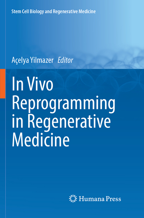 In Vivo Reprogramming in Regenerative Medicine - 