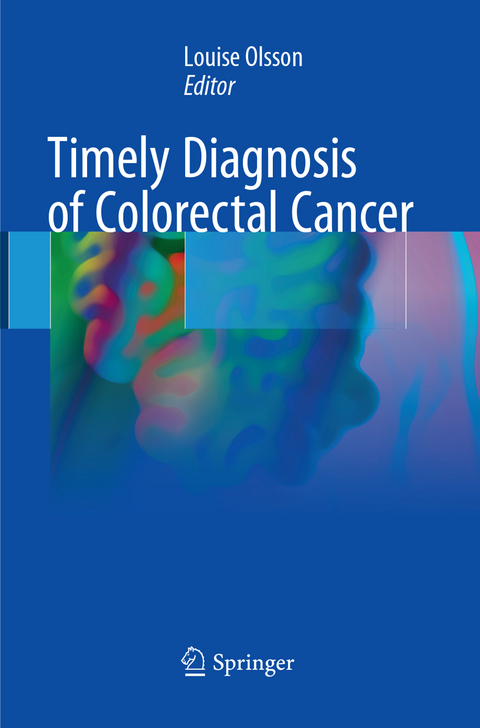 Timely Diagnosis of Colorectal Cancer - 