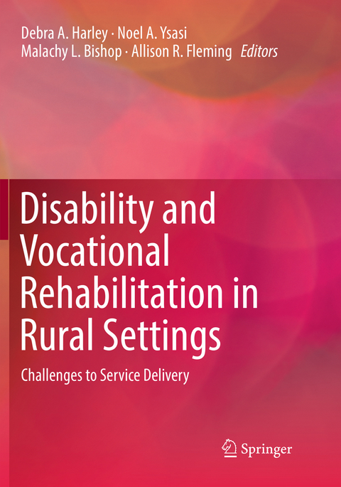 Disability and Vocational Rehabilitation in Rural Settings - 