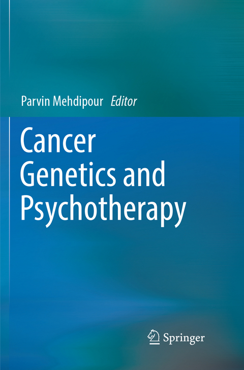 Cancer Genetics and Psychotherapy - 