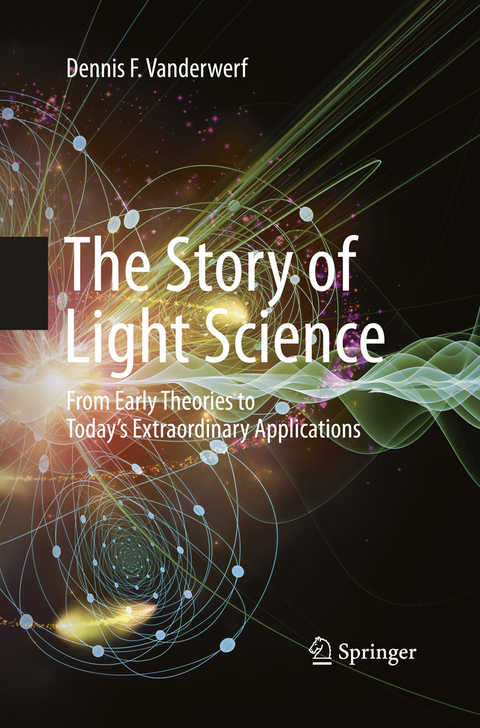 The Story of Light Science - Dennis F. Vanderwerf