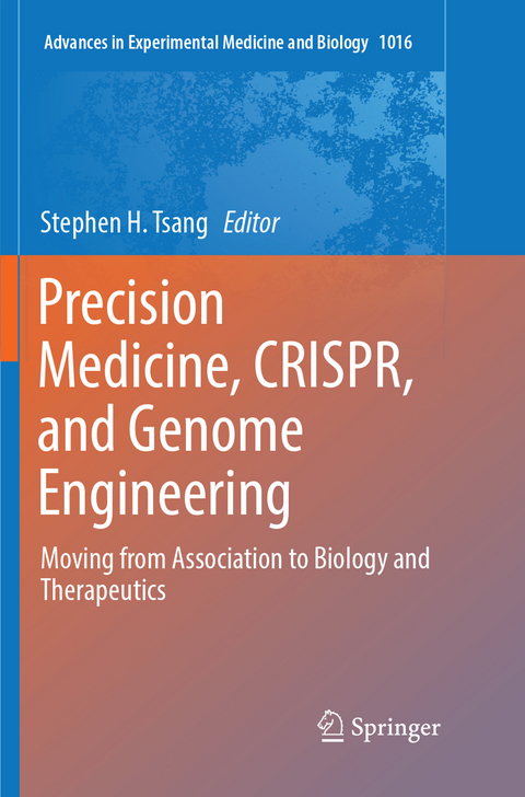 Precision Medicine, CRISPR, and Genome Engineering - 