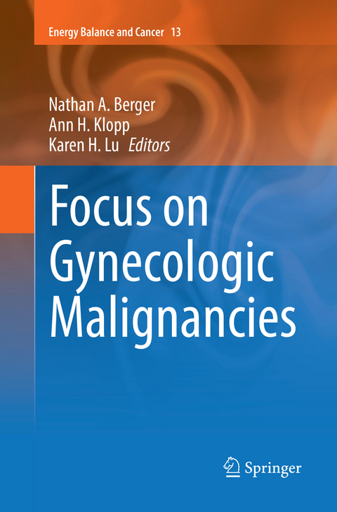 Focus on Gynecologic Malignancies - 