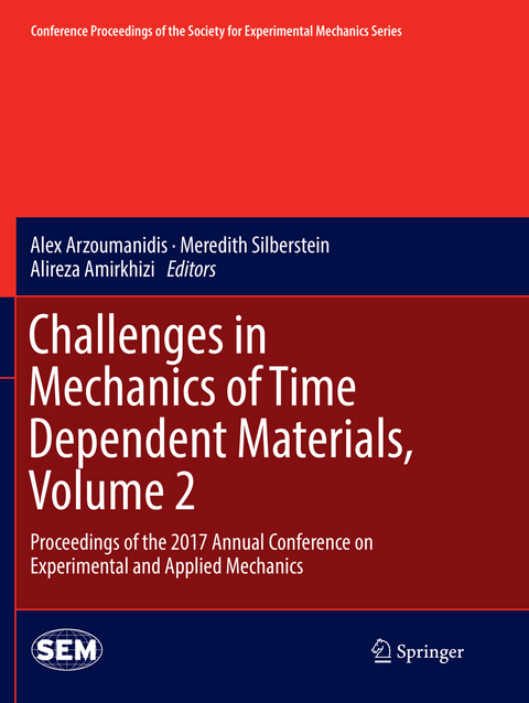 Challenges in Mechanics of Time Dependent Materials, Volume 2 - 