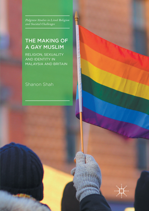 The Making of a Gay Muslim - Shanon Shah