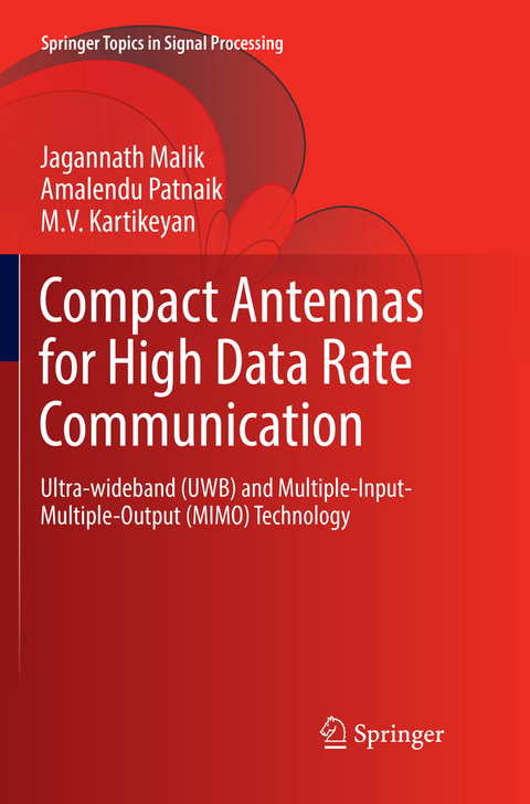 Compact Antennas for High Data Rate Communication - Jagannath Malik, Amalendu Patnaik, M.V. Kartikeyan