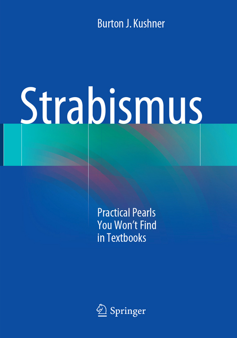 Strabismus - Burton J. Kushner