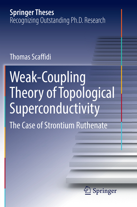 Weak-Coupling Theory of Topological Superconductivity - Thomas Scaffidi
