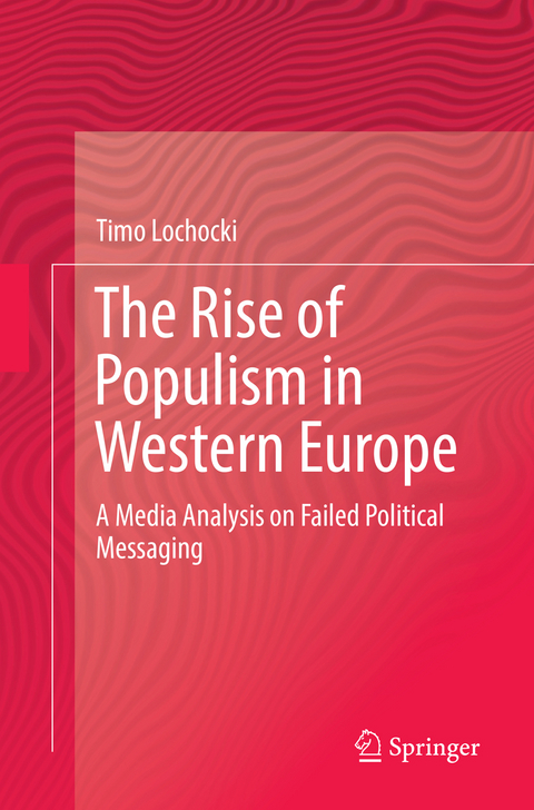 The Rise of Populism in Western Europe - Timo Lochocki