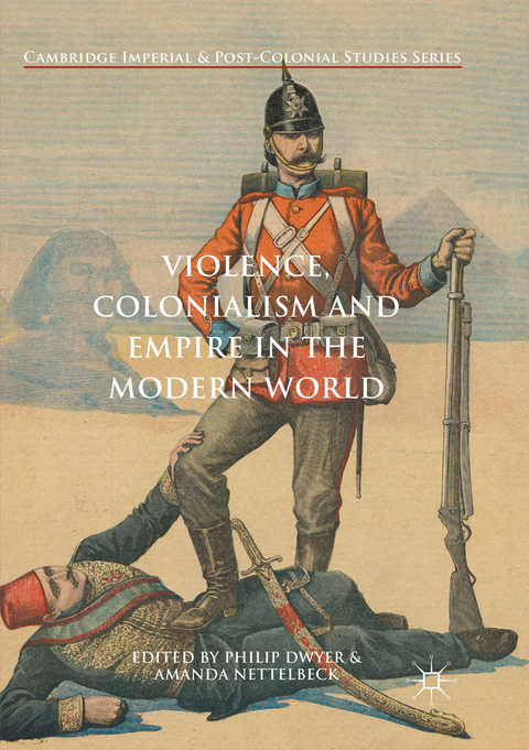 Violence, Colonialism and Empire in the Modern World - 